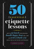 50 Essential etiquette lessons - MPHOnline.com