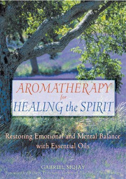 Aromatherapy for Healing the Spirit - MPHOnline.com