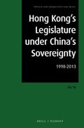 Hong Kong's Legislature under China's Sovereignty 1998-2013 - MPHOnline.com