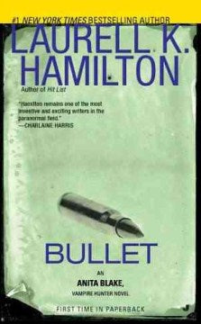 Bullet  (Anita Blake, Vampire Hunter) (Reprint) - MPHOnline.com