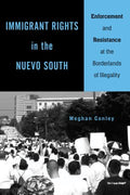 Immigrant Rights in the Nuevo South - MPHOnline.com