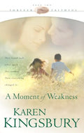 A Moment of Weakness - MPHOnline.com