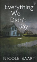 Everything We Didn't Say - MPHOnline.com