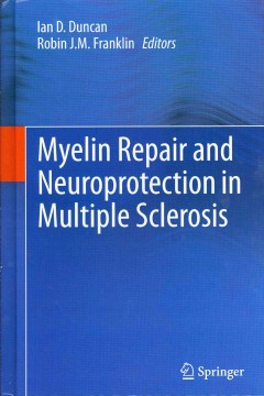 Myelin Repair and Neuroprotection in Multiple Sclerosis - MPHOnline.com