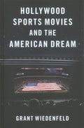 Hollywood Sports Movies and the American Dream - MPHOnline.com