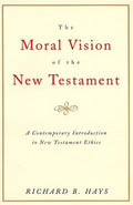 The Moral Vision of the New Testament - MPHOnline.com