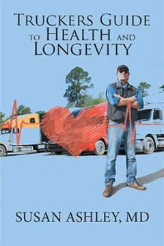 Truckers Guide to Health and Longevity - MPHOnline.com