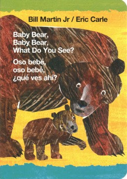 Baby Bear, Baby Bear, What Do You See? / Oso Beb?, Oso Beb?, ?qu? Ves Ah?? - MPHOnline.com