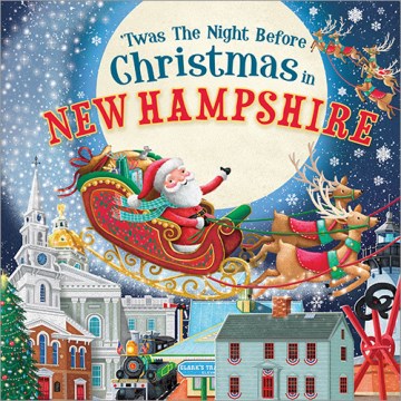 Twas the Night Before Christmas in New Hampshire - MPHOnline.com