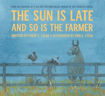 The Sun Is Late and So Is the Farmer - MPHOnline.com