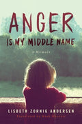 Anger Is My Middle Name - MPHOnline.com