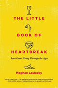 The Little Book of Heartbreak - Love Gone Wrong Through the Ages  (1) - MPHOnline.com