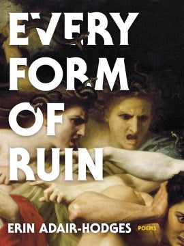 Every Form of Ruin - MPHOnline.com