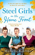 Steel Girls on the Home Front - MPHOnline.com