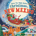 Twas the Night Before Christmas in New Mexico - MPHOnline.com