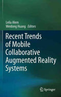 Recent Trends of Mobile Collaborative Augmented Reality Systems - MPHOnline.com