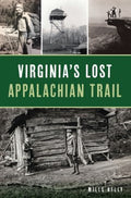 Virginia's Lost Appalachian Trail - MPHOnline.com