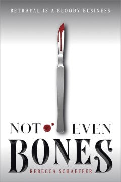 Not Even Bones - MPHOnline.com