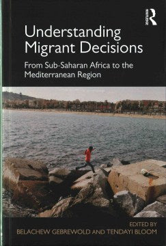 Understanding Migrant Decisions - MPHOnline.com