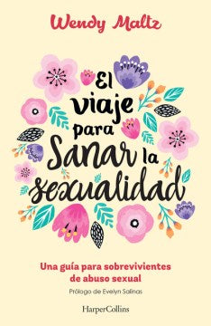 El El viaje para sanar la sexualidad/ The Sexual Healing Journey - MPHOnline.com