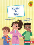 Hush! & Fib! - MPHOnline.com