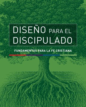 Dise?o para el discipulado/ Design for Discipleship - MPHOnline.com