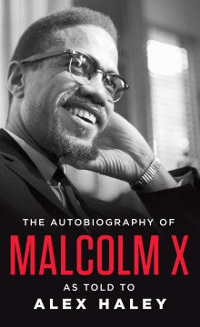 The Autobiography of Malcolm X: As Told to Alex Haley - MPHOnline.com
