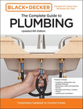 Black and Decker the Complete Photo Guide to Plumbing - MPHOnline.com