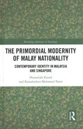 The Primordial Modernity of Malay Nationality - MPHOnline.com