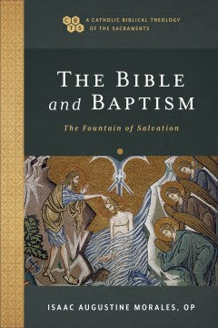 The Bible and Baptism - MPHOnline.com