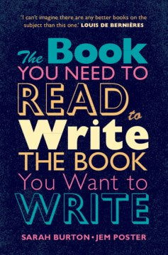 The Book You Need To Read To Write The Book You Want To Write - MPHOnline.com