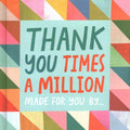 Thank You Times a Million - MPHOnline.com