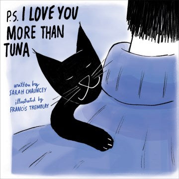 P.S. I Love You More Than Tuna - MPHOnline.com