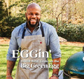 Eggin' - David Rose Cooks on the Big Green Egg (Big Green Egg) - MPHOnline.com