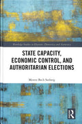 State Capacity, Economic Control, and Authoritarian Elections - MPHOnline.com