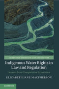 Indigenous Water Rights in Law and Regulation - MPHOnline.com