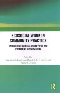 Ecosocial Work in Community Practice - MPHOnline.com