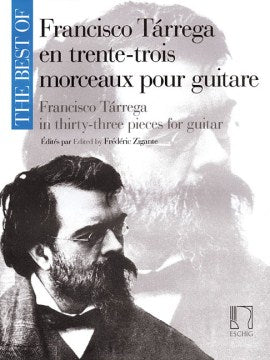 The Best of Francisco Tarrega en trente-trois morceaux pour guitar / The Best of Francisco Tarrega in Thirty-Three Pieces for Guitar - MPHOnline.com