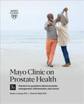 Mayo Clinic on Prostate Health, 3rd Edition - MPHOnline.com