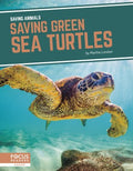 Saving Green Sea Turtles - MPHOnline.com