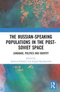 The Russian-Speaking Populations in the Post-Soviet Space - MPHOnline.com