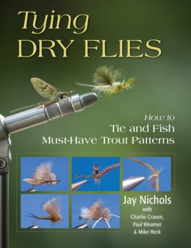 Tying Dry Flies - MPHOnline.com