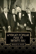 American Popular Music in Britain's Raj - MPHOnline.com