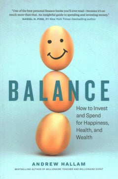 Balance : How to Invest and Spend for Happiness, Health, and Wealth - MPHOnline.com