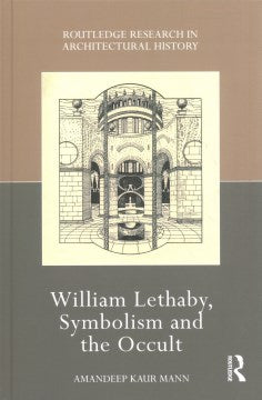 William Lethaby, Symbolism and the Occult - MPHOnline.com