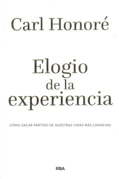 Elogio de la experiencia/ Bolder - MPHOnline.com