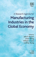 A Research Agenda for Manufacturing Industries in the Global Economy - MPHOnline.com