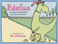 Edwina, the Dinosaur Who Didn't Know She Was Extinct - MPHOnline.com