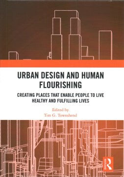 Urban Design and Human Flourishing - MPHOnline.com