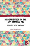 Modernization in the Late Ottoman Era - MPHOnline.com